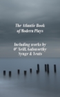 Image for Atlantic Book of Modern Plays: Including Works By O&#39;neill, Galsworthy, Synge &amp; Yeats
