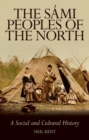 Image for The Sâami peoples of the North  : a social and cultural history
