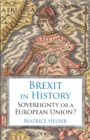 Image for Brexit in history  : sovereignty or a European Union?