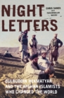 Image for Night letters  : Gulbuddin Hekmatyar and the Afghan Islamists who changed the world