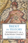 Image for Brexit in History: Sovereignty or a European Union?