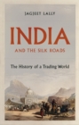 Image for India and the Silk Roads