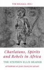 Image for Charlatans, Spirits and Rebels in Africa
