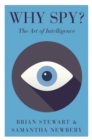 Image for Why spy?  : on the art of intelligence