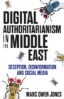 Image for Digital Authoritarianism in the Middle East