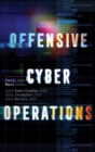 Image for Offensive cyber operations  : understanding intangible warfare