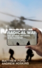 Image for Radical war  : data, attention and control in the twenty-first century