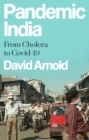 Image for Pandemic India  : from cholera to COVID-19