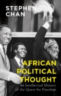 Image for African political thought: an intellectual history of the quest for freedom