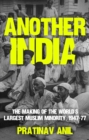 Image for Another India  : the making of the world&#39;s largest Muslim minority, 1947-77
