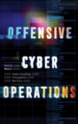 Image for Offensive Cyber Operations: Understanding Intangible Warfare