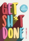 Image for Get sh*t done