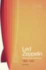 Image for Led Zeppelin  : all the songs, all the stories, 1969-1982
