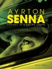 Image for Ayrton Senna  : portrait of a racing legend