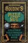 Image for The Sensational Houdini&#39;s Puzzle Safe