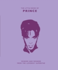 Image for The little book of Prince  : wisdom and wonder from the lovesexy superstar