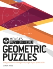 Image for Mensa&#39;s most difficult geometric puzzles  : tricky puzzles to challenge every angle