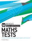 Image for Mensa&#39;s Most Difficult Maths Tests : Prove your arithmetic prowess by solving the toughest numerical puzzles