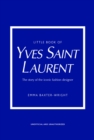Image for Little Book of Yves Saint Laurent