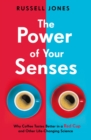 Image for Sense: Unlock Your Senses and Improve Your Life