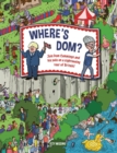 Image for Where&#39;s Dom?  : join Dom Cummings on a sightseeing tour of Britain