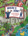 Image for Where&#39;s Dom?: join Dom Cummings on a sightseeing tour of Britain