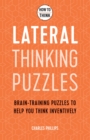 Image for Lateral thinking puzzles  : 50 brain-training puzzles to help you think outside the box