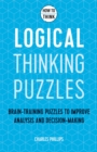 Image for Logical thinking puzzles  : 50 brain-training puzzles to improve analysis and deduction