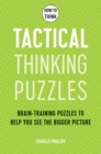 Image for Tactical thinking puzzles  : 50 brain-training puzzles to see the big picture