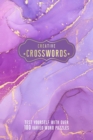 Image for Creative Crosswords : Test Yourself with over 100 Varied Word Puzzles