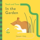 Image for Hannah + Holly Touch and Trace: In the Garden