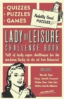 Image for Lady of leisure  : awfully good puzzles, quizzes and games