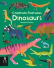 Image for Creature Features: Dinosaurs