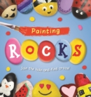 Image for Painting ROCKS!  : join the hide-and-find craze!