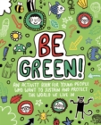 Image for Be Green! Mindful Kids Global Citizen