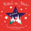 Image for Follow the star  : a pop-up Christmas journey