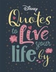 Image for Disney quotes to live your life by