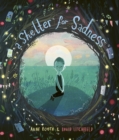 A shelter for sadness - Booth, Anne