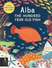 Image for Alba  : the hundred year old fish
