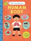 Image for Tell Me About: The Human Body