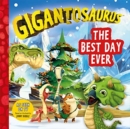 Image for Gigantosaurus - The Best Day Ever