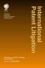 Image for International patent litigation: developing an effective strategy
