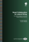 Image for Smart collaboration for lateral hiring: successful strategies to recruit and integrate laterals in law firms