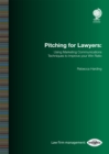 Image for Pitching for lawyers  : using marketing communications techniques to improve your win ratio