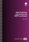 Image for Data Protection and the New Uk GDPR Landscape