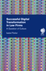 Image for Successful digital transformation in law firms  : a question of culture