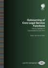 Image for Outsourcing of Core Legal Service Functions