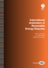 Image for International Arbitration of Renewable Energy Disputes