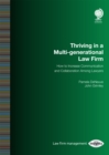 Image for Thriving in a multi-generational law firm  : how to increase communication and collaboration among lawyers