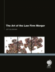 Image for The art of the law firm merger